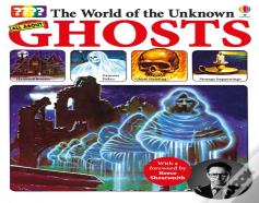 The World Of The Unknown: Ghosts