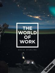 The World Of Work