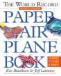 The World Record Paper Airplane Book - Preview