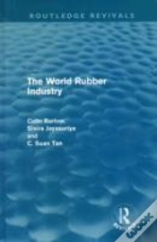 Capa do artigo The World Rubber Industry (Routledge Revivals)
