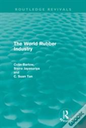 The World Rubber Industry (Routledge Revivals)