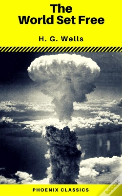Capa do artigo The World Set Free (Phoenix Classics)