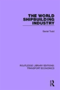 The World Shipbuilding Industry - Preview