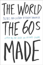 The World Sixties Made - Preview