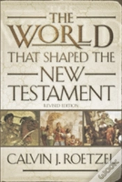 Capa do artigo The World That Shaped The New Testament