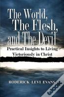 The World, The Flesh, And The Devil