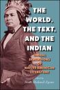 The World, The Text, And The Indian - Preview