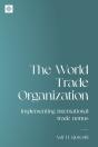 The World Trade Organization - Preview