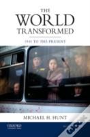 The World Transformed