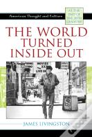 The World Turned Inside Out