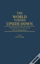 The World Turned Upside Down