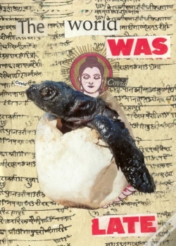 Capa do artigo The World Was Late: Pages From Isolation