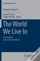 The World We Live In