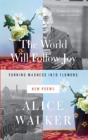 The World Will Follow Joy - Preview