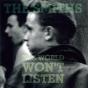 The World Won't Listen - CD - Preview