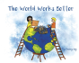 The World Works Better - Preview