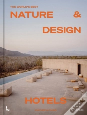 Capa do artigo The Worldâ€™S Best Nature & Design Hotels