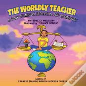 The Worldly Teacher