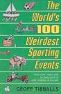 The World'S 100 Weirdest Sporting Events - Preview