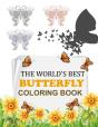 The World'S Best Butterfly Coloring Book - Preview