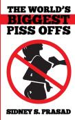 The World'S Biggest Piss Offs