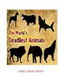 The World'S Deadliest Animals - Preview