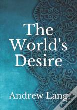 The World'S Desire