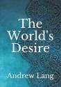 The World'S Desire - Preview