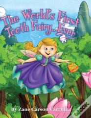 The World'S First Tooth Fairy... Ever