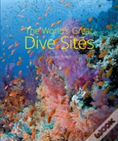 The World'S Great Dive Sites