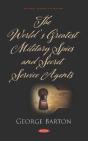 The World'S Greatest Military Spies And Secret Service Agents - Preview