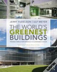 The World'S Greenest Buildings