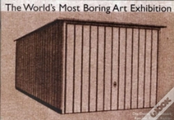 Capa do artigo The World'S Most Boring Art Exhibition