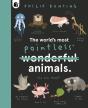 The World'S Most Pointless Animals - Preview
