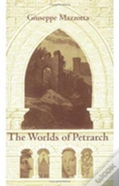 The Worlds Of Petrarch