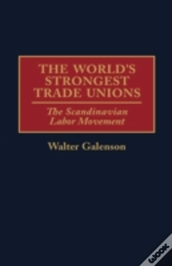 Capa do artigo The World'S Strongest Trade Unions