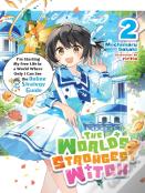 The World'S Strongest Witch, Vol. 2 (Light Novel)