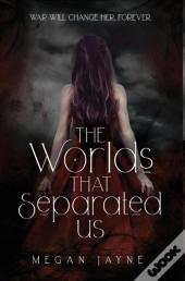 The Worlds That Separated Us