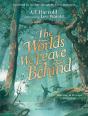 The Worlds We Leave Behind - Preview