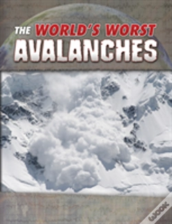 Capa do artigo The World'S Worst Avalanches