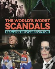 The World'S Worst Scandals