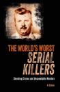 The World'S Worst Serial Killers - Preview
