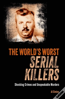 Capa do artigo The World'S Worst Serial Killers