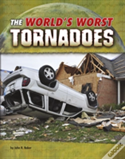 Capa do artigo The World'S Worst Tornadoes