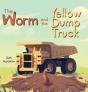 The Worm And The Yellow Dump Truck - Preview
