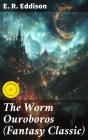 The Worm Ouroboros (Fantasy Classic) - Preview