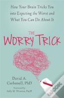 The Worry Trick