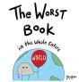 The Worst Book In The Whole Entire World - Preview