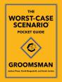 The Worst-Case Scenario Pocket Guide: Groomsman - Preview