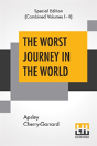 The Worst Journey In The World (Complete) - Preview
